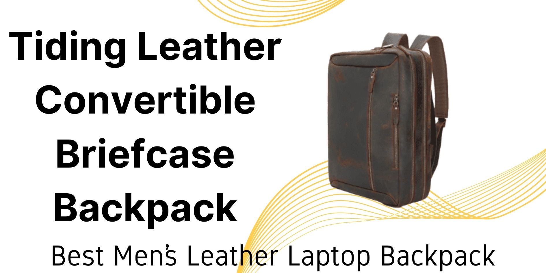 Best Men’s Leather Laptop Backpack